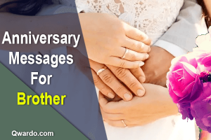 Anniversary Messages For Brother