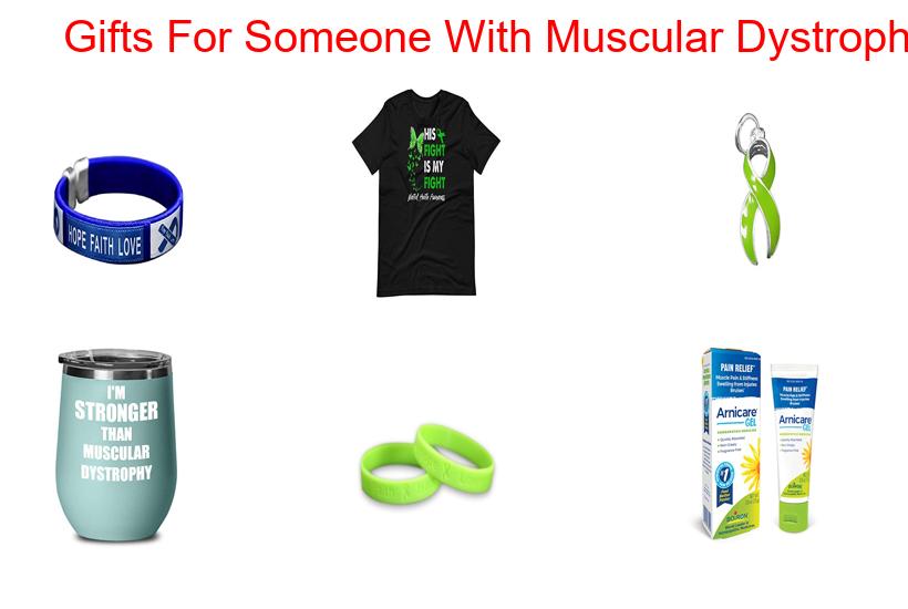 Gifts For Someone With Muscular Dystrophy