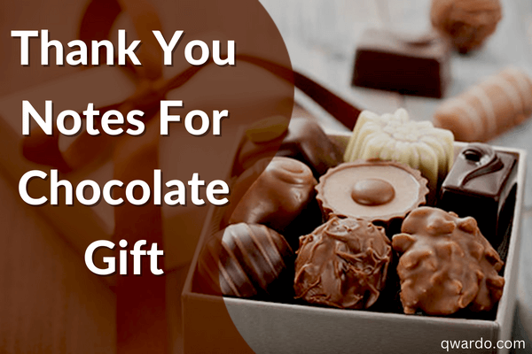 Thank You Notes For Chocolate Gift