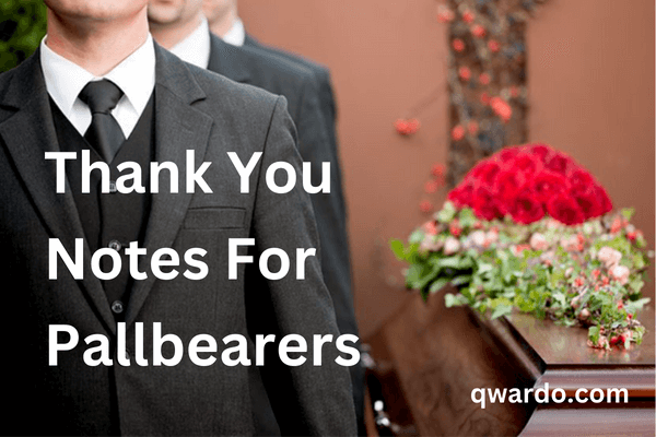 Thank You Notes For Pallbearers