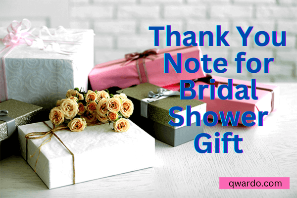 Thank You Notes for Bridal Shower Gift
